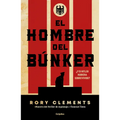 El Hombre del Búnker ¿Y Si Hitler Hubiera Sobrevivido? / The Man in the Bunker