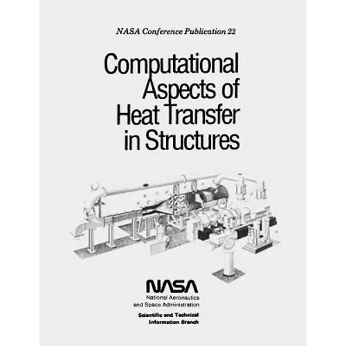 Computational Aspects of Heat Transfer in Structures