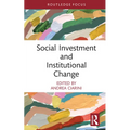 Social Investment and Institutional Change