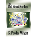 The Bell Street Murders: An Inspector Combridge and Mr. Jellipot Classic Crime Novel