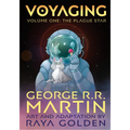 Voyaging, Volume One: The Plague Star [A Graphic Novel]