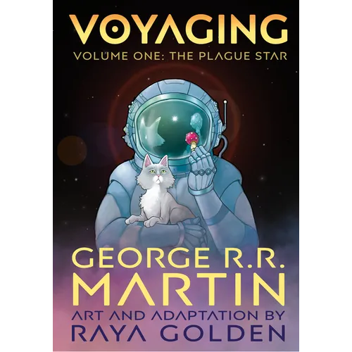 Voyaging, Volume One: The Plague Star [A Graphic Novel]