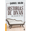 Historias de Diván: Diez Relatos de Vida / Stories from the Divan: Ten Real Life Stories
