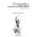 El atentado del cuaderno negro: Ficciones y versos