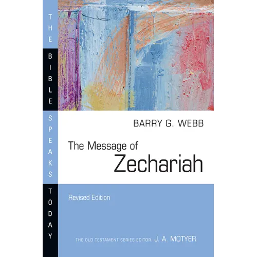 The Message of Zechariah