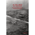 At the Limits of the Gaze: Selected Writings by Takuma Nakahira