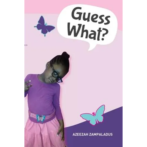 Guess What?: Guess What - Paperback