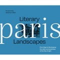 Literary Landscapes: Paris