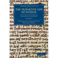 The Tripartite Life of Patrick - Volume 2