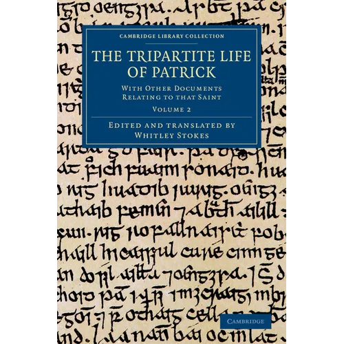 The Tripartite Life of Patrick - Volume 2