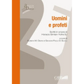 Uomini E Profeti: Scritti in Onore Di Horacio Simian-Yofre Sj