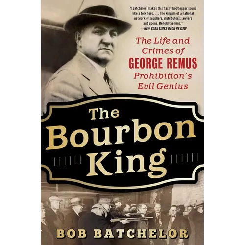 The Bourbon King