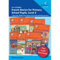 Luc et Sophie French Stories for Primary School Pupils, Level 3: 7 Specially Written Short Stories to Develop Reading Fluency