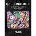 Spirit Builders: A Free Illuminist Approach to the Antient & Primitive Rite of Memphis+Misraïm, Volume One