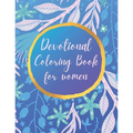 Devotional Coloring book for women: Premium inspirational and motivational coloring pages featuring outlined sayings and florals + Large Blank Pages f