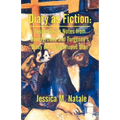 Diary as Fiction: Dostoevsky's Notes from Underground and Turgenev's "Diary of a Superfluous Man"