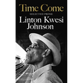 Time Come: Selected Prose