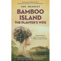 Bamboo Island: The Planter's Wife