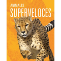 Animales Superveloces