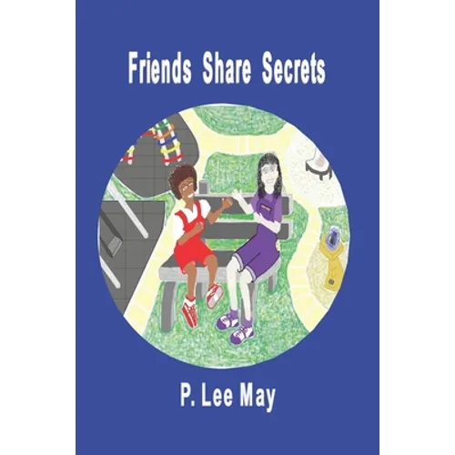 Friends Share Secrets
