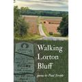Walking Lorton Bluff