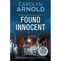 Found Innocent: A Dark, High-Stakes Crime Thriller and Police Procedural