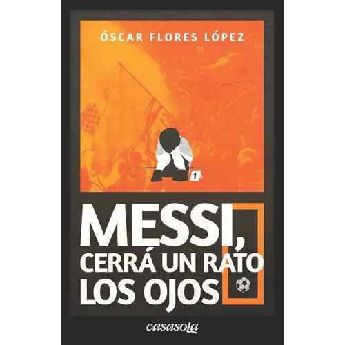 Messi, cerrá un rato los ojos