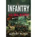 Infantry: A Global History