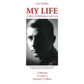 My Life: A Story of Resilience and Love