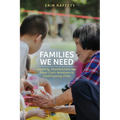 Families We Need: Disability, Abandonment, and Foster Care's Resistance in Contemporary China