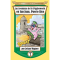 Las Aventuras de Sir Pigglesworth en San Juan, Puerto Rico
