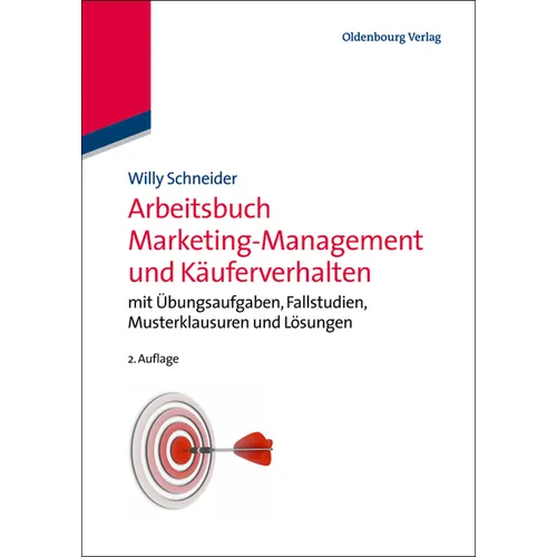 Arbeitsbuch Marketing-Management und Käuferverhalten