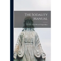 The Sodality Manual