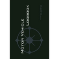 Motor Vehicle Logbook: An Easy-to-Use Logbook for Business and Private Motor Vehicle Use - Log Your Driving Like a Pro!