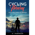 Cycling Norway: From Trolltunga to Tromsø
