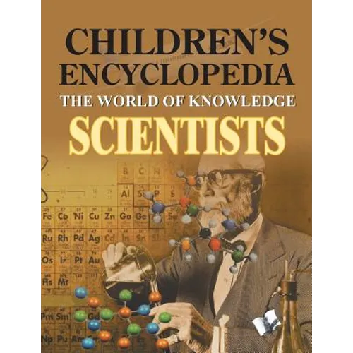 Children's Encyclopedia - Scientists