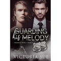 Guarding His Melody