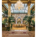 Tea Under the Palms: From Leaf to Kettle, a History of Tea and the Art of a Proper Tea Party