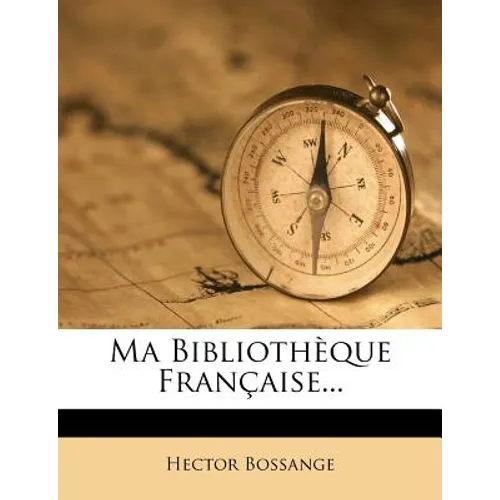 Ma Bibliothèque Française...