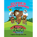 Clyde's First Swing: Teaching Kids Age 2-5 to Learn and Enjoy Golf