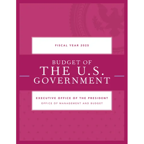 Budget of the U.S. Government, Fiscal Year 2025
