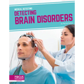 Detecting Brain Disorders