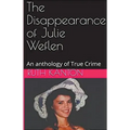 The Disappearance of Julie Weflen