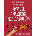 Japanese American Incarceration