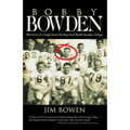 Bobby Bowden: Memories of a Legend and His Boys from South Georgia College