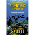 Human Dimensions of Scientific Expeditions: Collecting Fishes in the South Seas