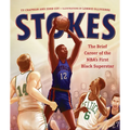 Stokes: The Brief Career of the Nba's First Black Superstar
