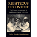 Righteous Discontent: The Women's Movement in the Black Baptist Church, 1880-1920