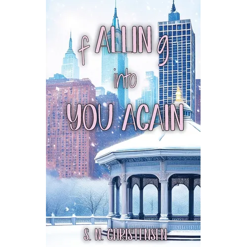 fALLINg into You Again