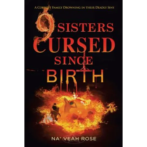 9 Sisters Cursed Since Birth: A Corrupt Family Drowning in Their Deadly Sins